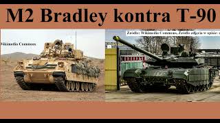 M2 Bradley vs T90  BWP kontra czołg [upl. by Leziar981]