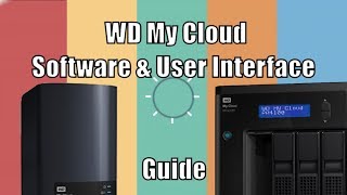 The WD My Cloud User Interface Apps and Software Guide [upl. by Yuh]