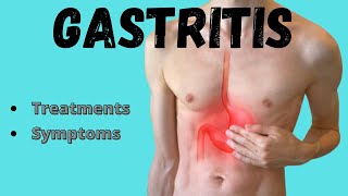 Gastritis  Symptoms amp treatments [upl. by Wiener]