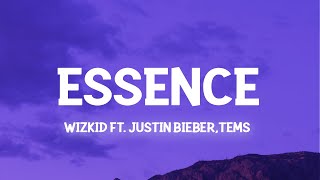 WizKid  Essence Lyrics ft Justin Bieber Tems [upl. by Htes]