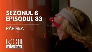 PROMO LECȚII DE VIAȚĂ  Sez 8 Ep 83  Răpirea [upl. by Ahsineb]