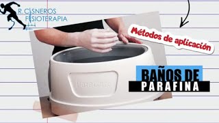 Baños de parafina  Métodos de aplicación [upl. by Herman]