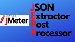 JMeter tutorial 25  JSON Extractor Post Processor  JSON Path Expression  Extract Multiple Values [upl. by Aiseneg]