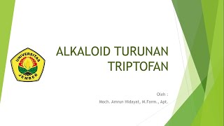 Alkaloid turunan triptofan [upl. by Nednyl]