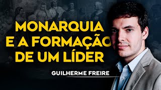 Monarquia e a Formação de um Líder  Guilherme Freire  Caravelas Podcast 16 [upl. by Yticilef]