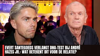 Evert Santegoeds Verlangt DNATest bij André Hazes Jr Wat Betekent Dit Voor de Relatie [upl. by Ashia]