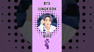 Jungkook Quiz  Real fans know Jungkook JungkookQuiz BTSQuiz BTSGame BTSJungkookQuiz [upl. by Ignatzia]