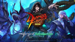 Dungeon Fighter Online  Official Verge of Recollection Update Trailer [upl. by Reilly]