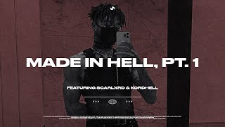 Scarlxrd amp Kordhell — MadeInHell Pt 1  Lyrics  Edit [upl. by Aihtenak]