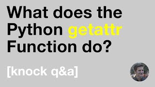 What does the Python getattr Function do [upl. by Gapin]