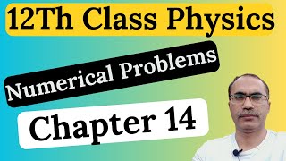 12Th Class Physics Chapter 14 Numerical Problems  Electromegnetism [upl. by Persse6]