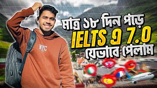 মাত্র ১৮ দিন এ কিভাবে IELTS এর preparation নিসি [upl. by Akitnahs614]