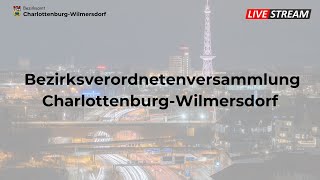 Livestream der 35 Sitzung der Bezirksverordnetenversammlung CharlottenburgWilmersdorf aus Berlin [upl. by Starks507]