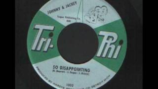 Johnny amp Jackey  So Disappointing  RampBwmv [upl. by Naegem317]