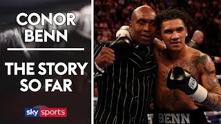 Conor Benn  The Story So Far  Documentary [upl. by Bogey]