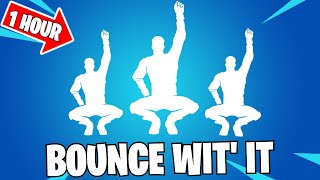 Fortnite Bounce Wit It Emote 1 Hour Dance ICON SERIES [upl. by Akiret]