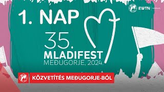 35 Ifjúsági fesztivál Mladifest  közvetítés Medjugorjeból 20240801 [upl. by Ayhdiv]