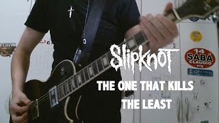 Slipknot  The One That Kills The Least Guitar Cover w Solo [upl. by Ferna517]