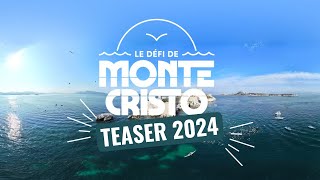 DÉFI DE MONTECRISTO TEASER 2024 [upl. by Showker157]