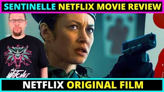 Sentinelle 2021 Netflix Movie Review [upl. by Kcira]