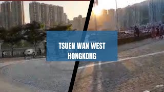 TSUEN WAN WEST HONGKONG quotPart2quot [upl. by Ynaffik]