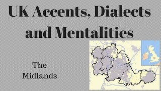 UK Accents Dialects and Mentalities  Birmingham and the Midlands [upl. by Ardena]