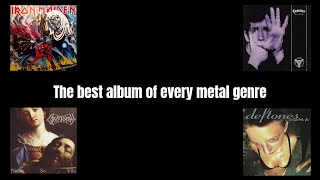 The Best Album Of Every Metal Genre 67 genres [upl. by Nialb224]