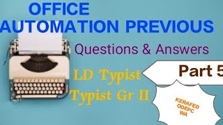 OFFICE AUTOMATION PREVIOUS QUE amp ANSWERS ldtypist psc typist dca pyq [upl. by Ahders775]