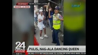 24 Oras Pulis nagala dancing queen [upl. by Ronyar]