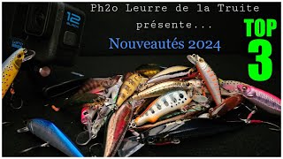 Ouverture Truite 2024  Top 3 et Nouveautés 2024 [upl. by Ellahcim296]