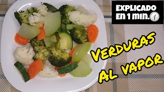 Como hacer VERDURAS al VAPOR  Receta [upl. by Sobel]