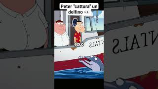 Peter cattura un Delfino 🐬 igriffin familyguy cartoni igriffinita [upl. by Rosemare345]