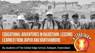 THE GLOBAL EDGE SCHOOL  KOKAPET HYDERABAD  EDUCATIONAL ADVENTURES IN RAJASTHAN [upl. by Rosenfeld]