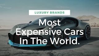 Most Expensive Cars In The World [upl. by Merrel]