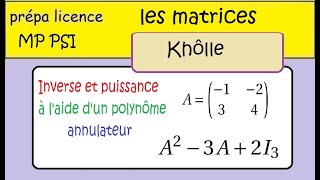 Prépa MPSI PCSI BCPST  les Matrices Puissance à laide dune division euclidienne [upl. by Zindman243]