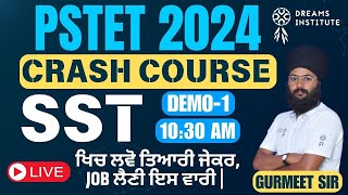 PSTET 2024  CRASH COURSE  SST  DEMO DAY1  1030 AM  GURMEET SI  DREAMS INSTITUTE FAZILKA [upl. by Islek175]