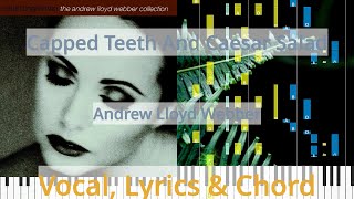 🎹Capped Teeth And Caesar Salad Chord amp Lyrics Andrew Lloyd Webber Synthesia Piano [upl. by Eittap]