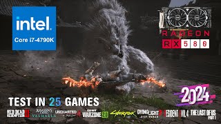 RX 580 8GO  Core i7 4790K  25 Games Tested  2024 [upl. by Reidid]