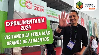 EXPOALIMENTARIA 2024 Visitando la feria de alimentos más importante de Latinoamérica [upl. by Odilo]