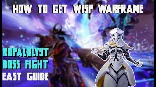 How to get Wisp warframe  Ropalolyst Jupiter boss easy guide [upl. by Aym790]