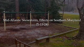 MidAtlantic Snowstorm Effects on Southern Maryland 11524 [upl. by Anirahtak171]