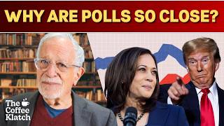 Why are the Polls So Close  The Coffee Klatch with Robert Reich [upl. by Simmons]