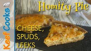 Homity Pie  Cheese Potato Leek [upl. by Pickering]