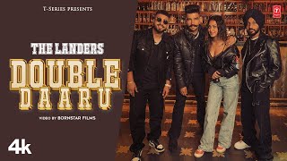 DOUBLE DAARU Official Video  The Landers  Latest Punjabi Songs 2023 [upl. by Hamilton]