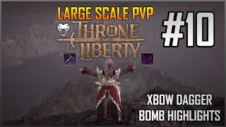 Throne And Liberty  Crossbow  Dagger  BOMB  PvP Highlights 10 [upl. by Ynnavoeg936]