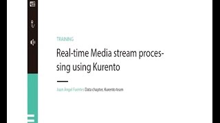 FIWARE SUMMIT16 Realtime stream processing using Kurento [upl. by Doyle]