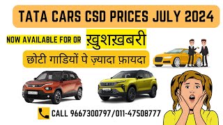 TATA CARS CSD PRICE LIST JULY 2024 NEW  TATA SAFARI  TATA NEXON  AROUSE AUTOMOTIVE [upl. by Nnaeilsel813]