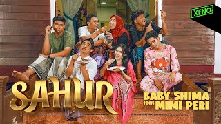 Baby Shima ft Mimi Peri  Sahur Official Music Video [upl. by Tedda]