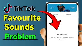 TikTok Favorite Sounds Not Showing  TikTok Favorite Songs Not Showing Problem [upl. by Siuraj]