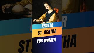 Prayer to St Agatha A Powerful Intercessor for Women catholicprayer prayer [upl. by Abisia]